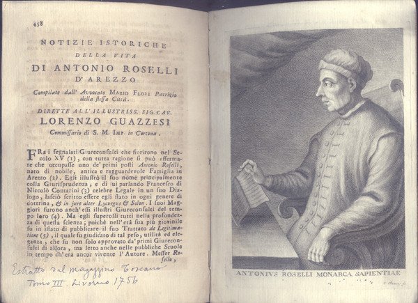 NOTIZIE ISTORICHE DELLA VITA DI ANTONIO ROSELLI D'AREZZO. Compilate dall'Avvocato …
