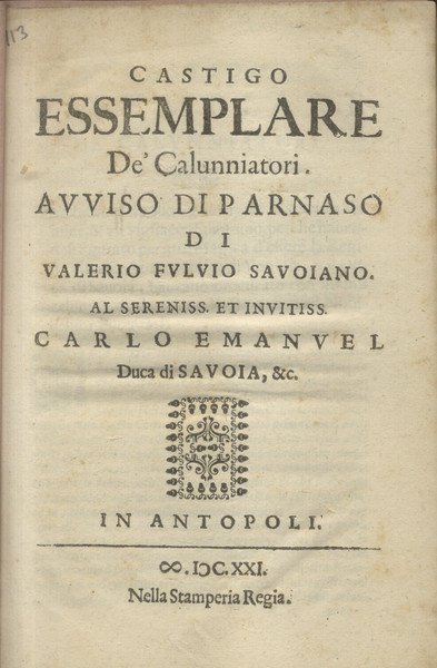 CASTIGO ESSEMPLARE DE' CALUNNIATORI. Avviso di Parnaso di Valerio Fulvio …