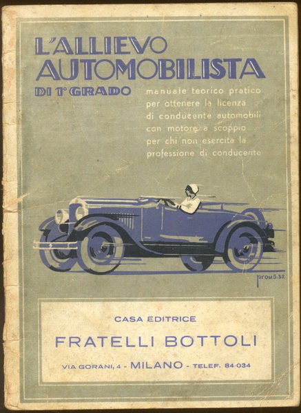 L'ALLIEVO AUTOMOBILISTA DI 1° GRADO. Manuale teorico - pratico per …