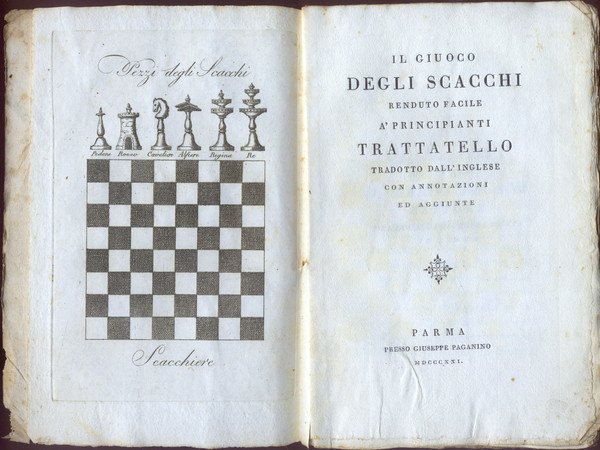 IL GIUOCO DEGLI SCACCHI RENDUTO FACILE A' PRINCIPIANTI. Trattatello tradotto …