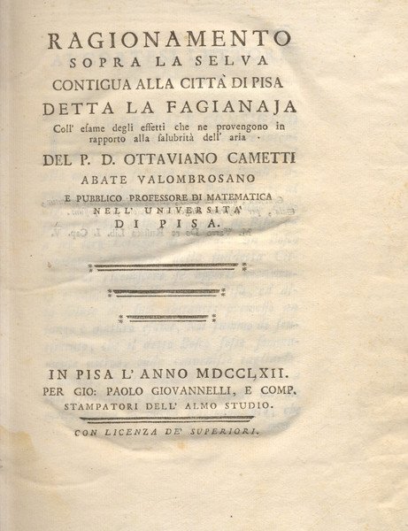 RAGIONAMENTO SOPRA LA SELVA CONTIGUA ALLA CITTA' DI PISA DETTA …