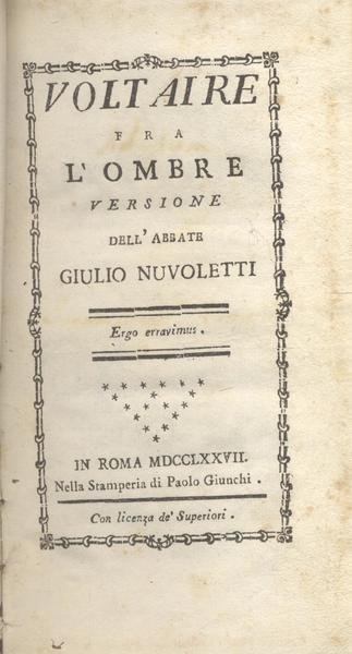VOLTAIRE FRA L'OMBRE. Versione dell'abbate Giulio Nuvoletti.