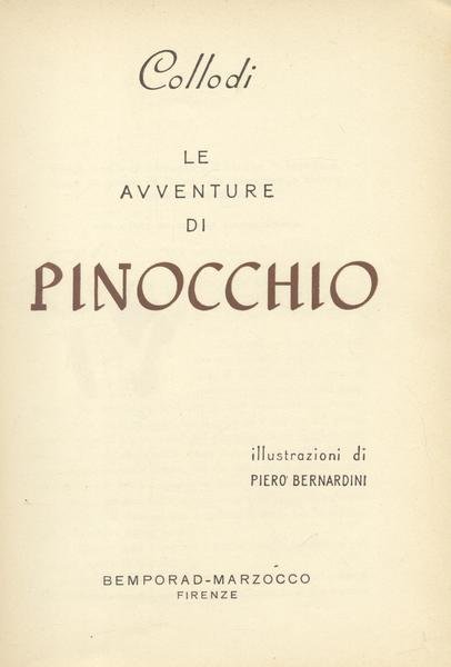 LE AVVENTURE DI PINOCCHIO. Illustrazioni di Piero Bernardini.