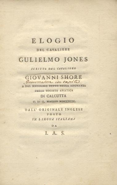 ELOGIO DEL CAVALIERE GULIELMO JONES. Scritto dal Cavaliere Giovanni Shore …