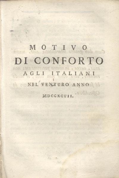 MOTIVI DI CONFORTO AGLI ITALIANI NEL VENTURO ANNO 1797. (1797).