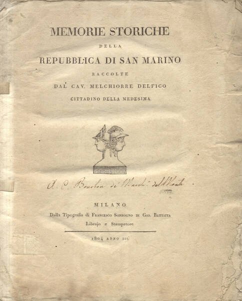 MEMORIE STORICHE DELLA REPUBBLICA DI SAN MARINO. Raccolte dal cav. … | Immagine principale
