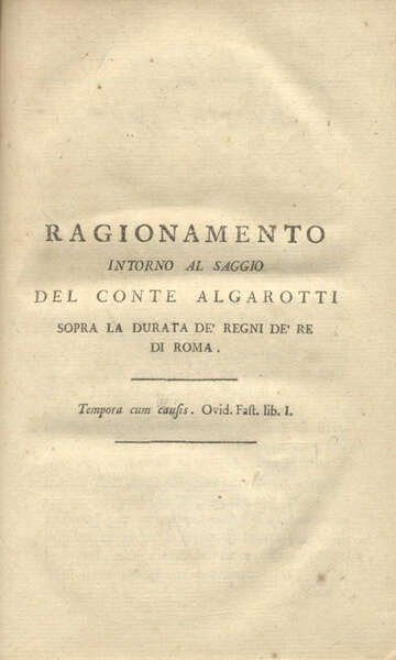 Ragionamento intorno al saggio del conte Algarotti sopra la durata …