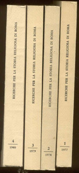 RICERCHE DI STORIA RELIGIOSA ROMANA. Studi, documenti, inventari. 1977-1980.