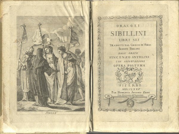 ORACOLI SIBILLINI. Libri sei tradotti dal greco in versi sciolti …