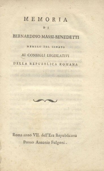 MEMORIA DI BERNARDINO MASSI - BENEDETTI, MEMBRO DEL SENATO, AI …