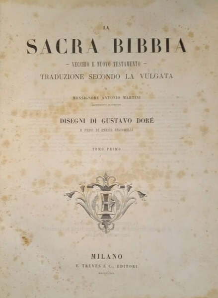LA SACRA BIBBIA VECCHIO E NUOVO TESTAMENTO. Traduzione secondo la …