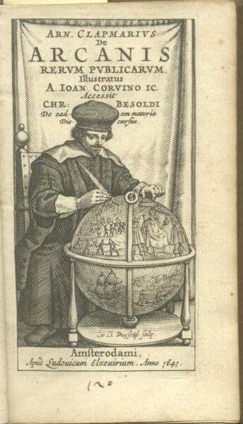 Arn. Clapmarii De arcanis rerumpublicarum libri sex, illustrati a Ioan. …