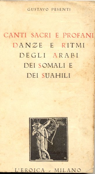 CANTI SACRI E PROFANI, DANZE E RITMI DEGLI ARABI, DEI …