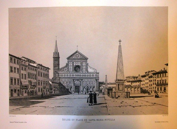 EGLISE ET PLACE DE SANTA MARIA NOVELLA. Firenze. Riproduzione tratta …