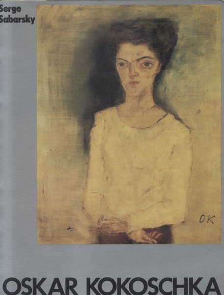 OSKAR KOKOSCHKA. Dipinti e disegni. Catalogo della Mostra. Firenze. Palazzo …