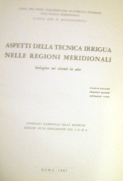 ASPETTI DELLA TECNICA IRRIGUA NELLE REGIONI MERIDIONALI. Indagine sui sistemi …