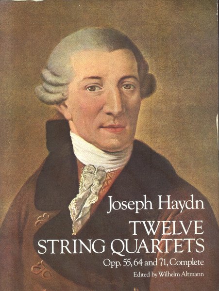 TWELVE STRING QUARTETS. Opp.55, 64 and 71, complete. Edited by …