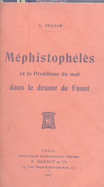 MEPHISTOPHÉLÈS ET LE PROBLÈME DU MAL DANS LE DRAME DE …