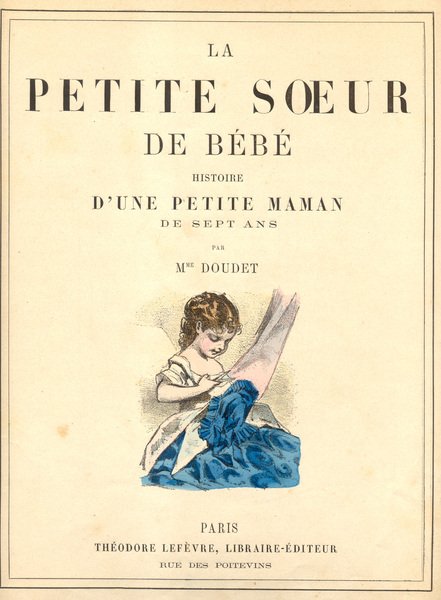 LA PETITE SOEUR DE BEBE'. Histoire d'une petite maman de …