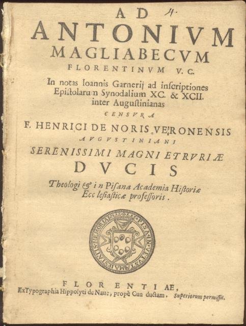 Ad Antonium Magliabecum Florentinum V.C. in notas Ioannis Garnerij ad …