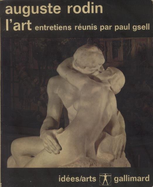 AUGUSTE RODIN L'ART ENTRETIENS RÉUNIS.