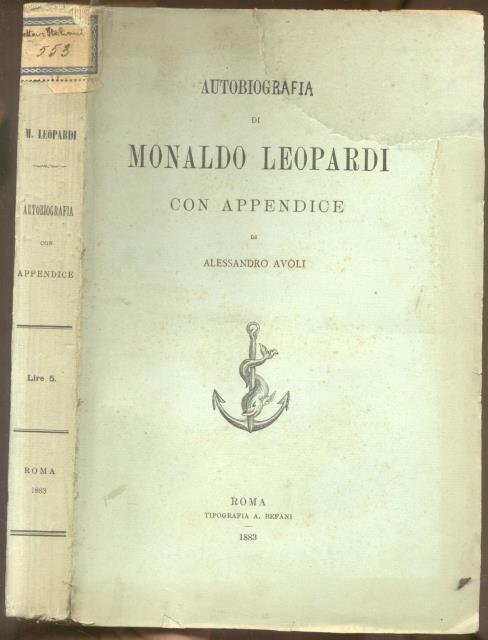 AUTOBIOGRAFIA DI MONALDO LEOPARDI. Con appendice di Alessandro Avoli.