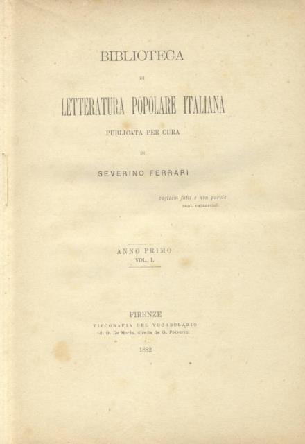 BIBLIOTECA DI LETTERATURA POPOLARE ITALIANA. Anno I, Volume I [unico …
