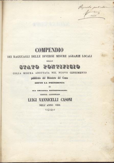 COMPENDIO DEI RAGGUAGLI DELLE DIVERSE MISURE AGRARIE LOCALI DELLO STATO …