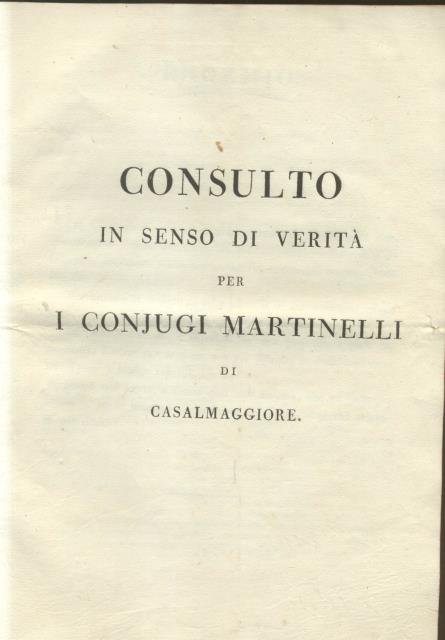 CONSULTO IN SENSO DI VERITA' PER I CONIUGJ MARTINELLI DA …