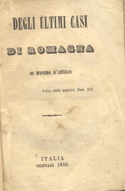 DEGLI ULTIMI CASI DI ROMAGNA. Gennajo 1846.