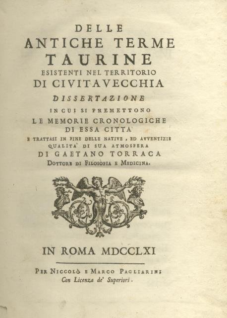 DELLE ANTICHE TERME TAURINE ESISTENTI NEL TERRITORIO DI CIVITAVECCHIA. Dissertazione …