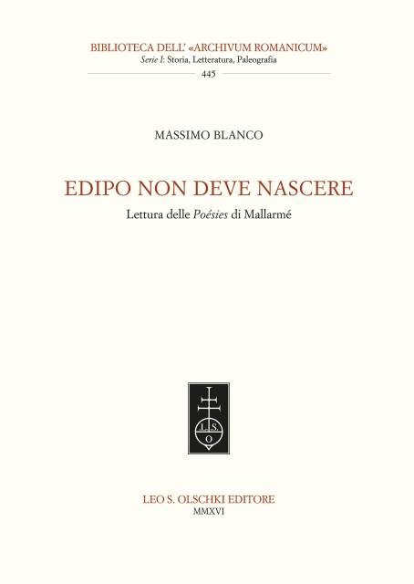 EDIPO NON DEVE NASCERE. Lettura delle Poésies di Mallarmé.
