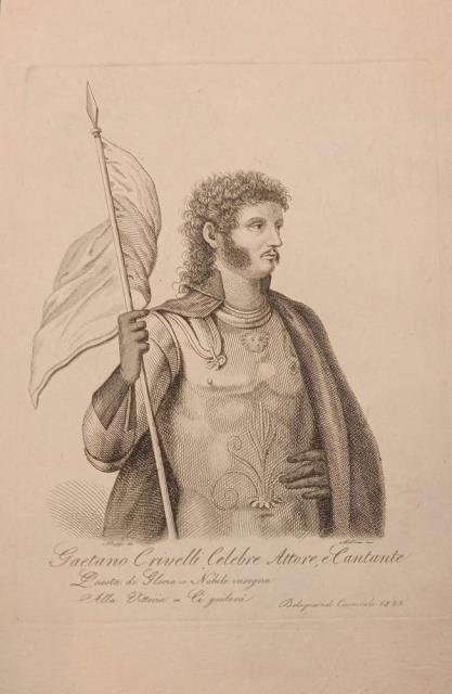 GAETANO CRIVELLI, CELEBRE ATTORE, E CANTANTE. Bologna nel Carnevale 1825. …