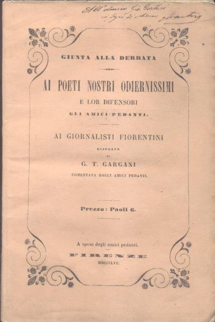 GIUNTA ALLA DERRATA. AI POETI NOSTRI ODIERNISSIMI E LOR DIFENSORI …