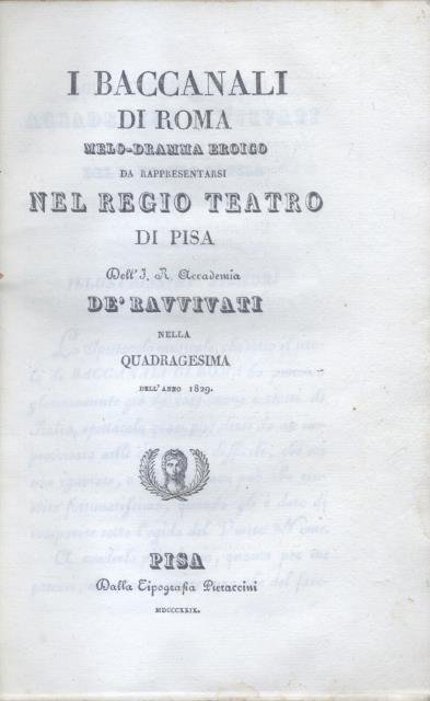 I BACCANALI DI ROMA (1816). Melo-dramma eroico per musica da …