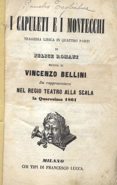 I CAPULETI E I MONTECCHI (1830). Libretto dell'Opera. Tragedia lirica …