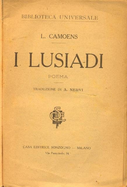 I LUSIADI. Poema. Traduzione di A. Nervi. 1910 circa.