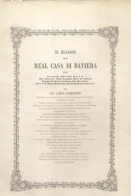 IL BLASONE DELLA REAL CASA DI BAVIERA. Letto in occasione …