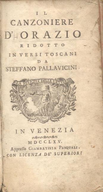 IL CANZONIERE D'ORAZIO. Volume I. Ridotto in versi toscani da …