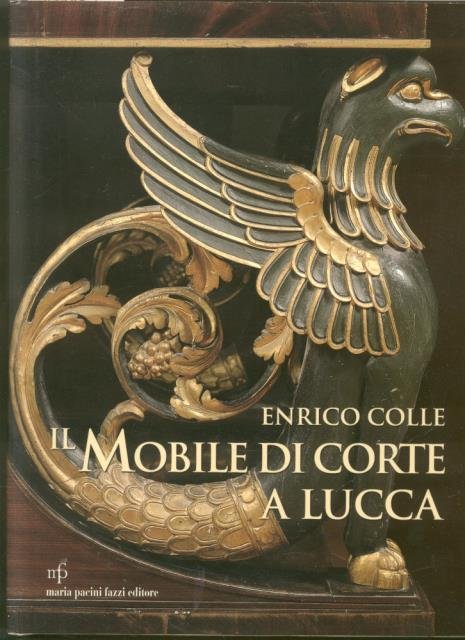 IL MOBILE DI CORTE A LUCCA, 1805-1847.