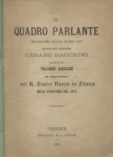 IL QUADRO PARLANTE (1871). Melodramma giocoso in tre atti. Parole …