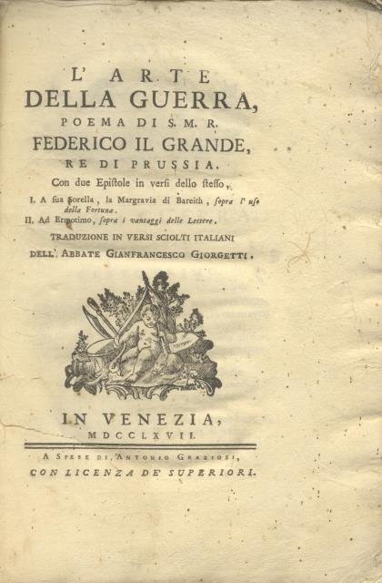 L'ARTE DELLA GUERRA. Poema di S.M.R. Federico il Grande, Re …