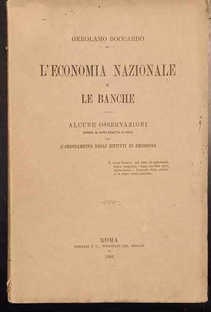 L'ECONOMIA NAZIONALE E LE BANCHE. Alcune osservazioni intorno al nuovo …