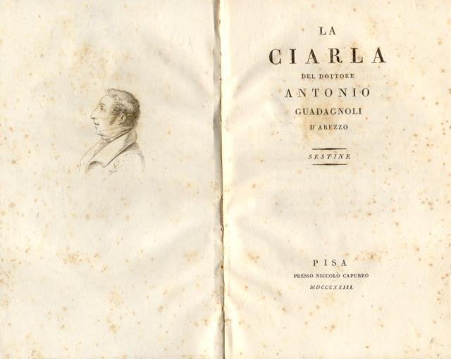 LA CIARLA. Del Dottore Antonio Guadagnoli d'Arezzo.