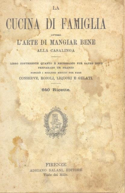 LA CUCINA DI FAMIGLIA ovvero L'ARTE DI MANGIAR BENE ALLA …