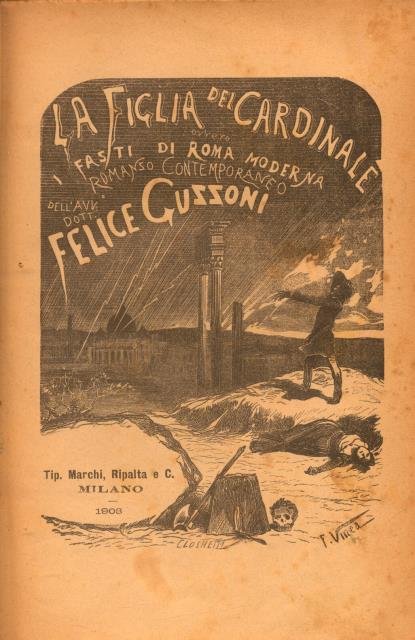 LA FIGLIA DEL CARDINALE. Ovvero i fasti di Roma moderna. …