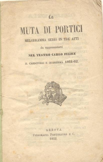 LA MUTA DI PORTICI (1828). Libretto dell'Opera. Melodramma serio in …