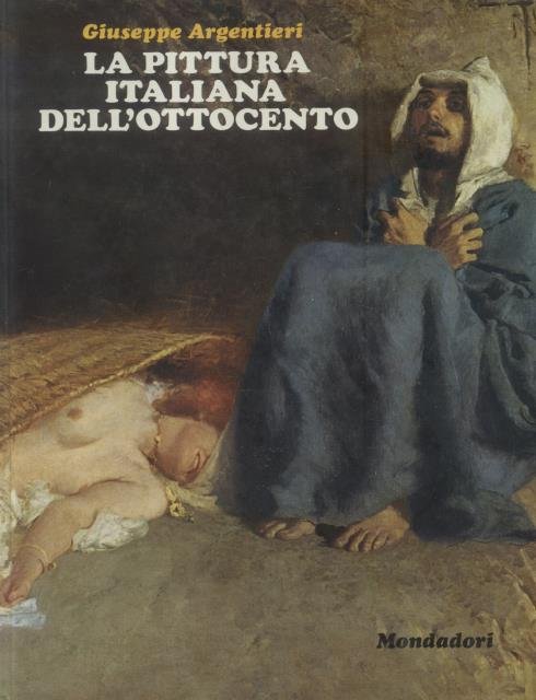 LA PITTURA ITALIANA DELL'OTTOCENTO.