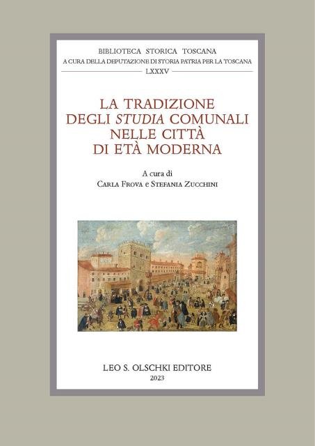 LA TRADIZIONE DEGLI COMUNALI NELLE CITTÀ DI ETÀ MODERNA.