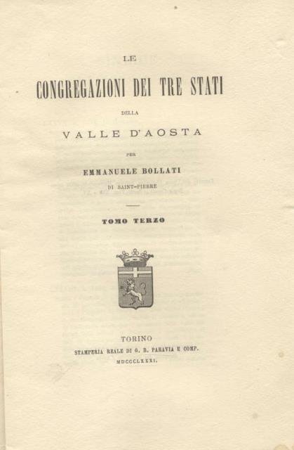 LE CONGREGAZIONI DEI TRE STATI DELLA VALLE D'AOSTA. Tomi III …